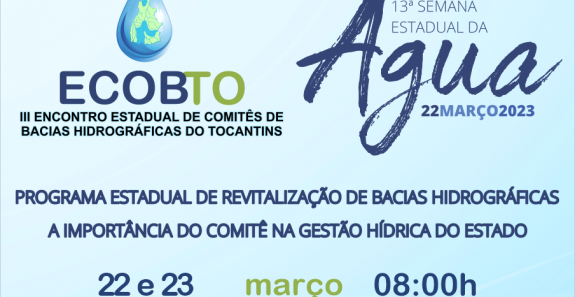 ENCERRADAS AS INSCRIÇÕES PARA O III ENCONTRO  ESTADUAL DE COMITÊS DE BACIAS HIDROGRÁFICAS