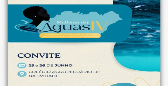 Vem aí o 4º Encontro Mulheres das Águas! Protagonismo feminino na gestão da água, sustentabilidade e enfrentamento dos desafios ambientais