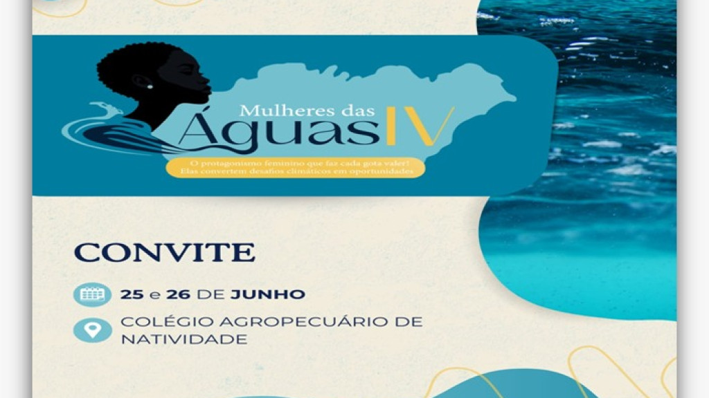 Vem aí o 4º Encontro Mulheres das Águas! Protagonismo feminino na gestão da água, sustentabilidade e enfrentamento dos desafios ambientais